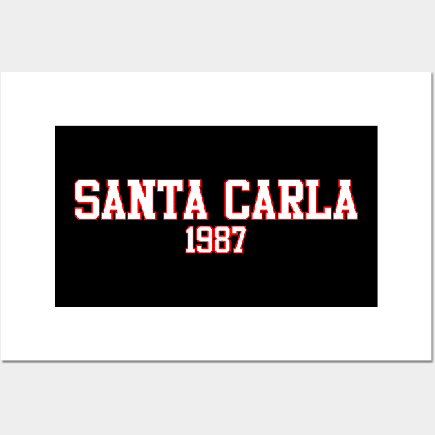 Santa Carla 1987 Wall Art by GloopTrekker